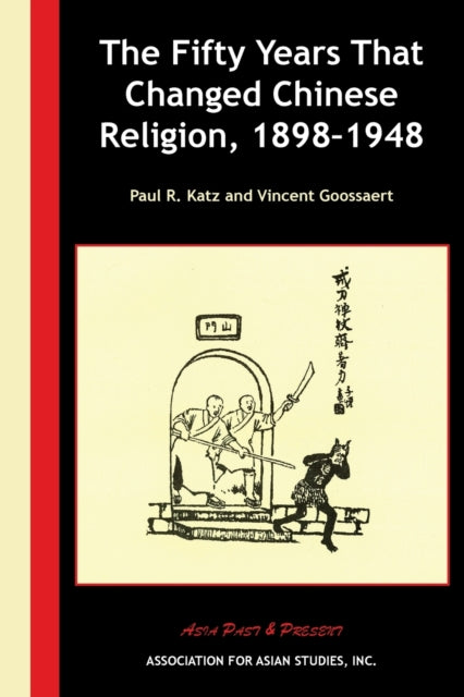 Fifty Years That Changed Chinese Religion, 1898-1948