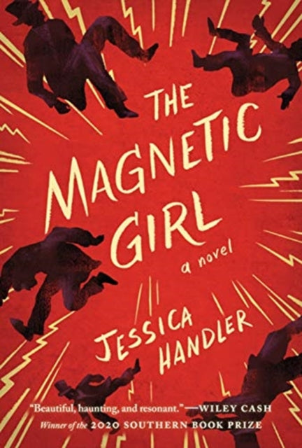 Magnetic Girl: A Novel