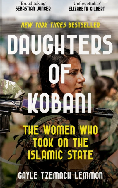 Daughters of Kobani: The Women Who Took On The Islamic State
