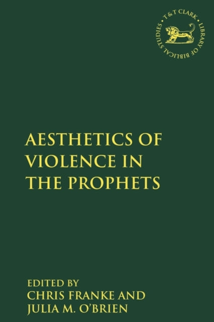 Aesthetics of Violence in the Prophets