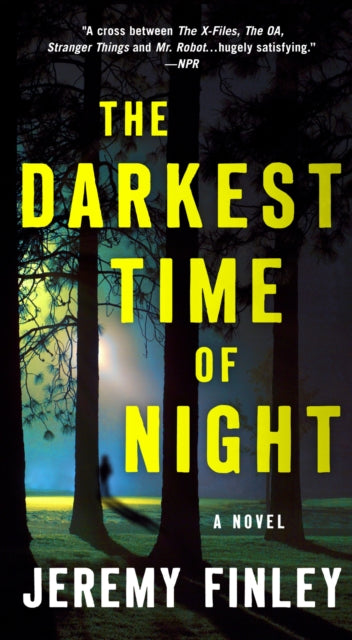 Darkest Time of Night: A Novel
