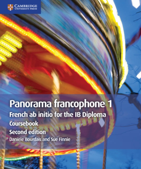 Panorama francophone 1 Coursebook: French ab initio for the IB Diploma