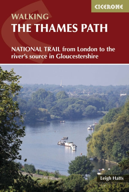 Thames Path: National Trail from London to the river's source in Gloucestershire