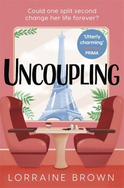 Uncoupling: Escape to Paris with the most romantic and uplifting love story of 2021!