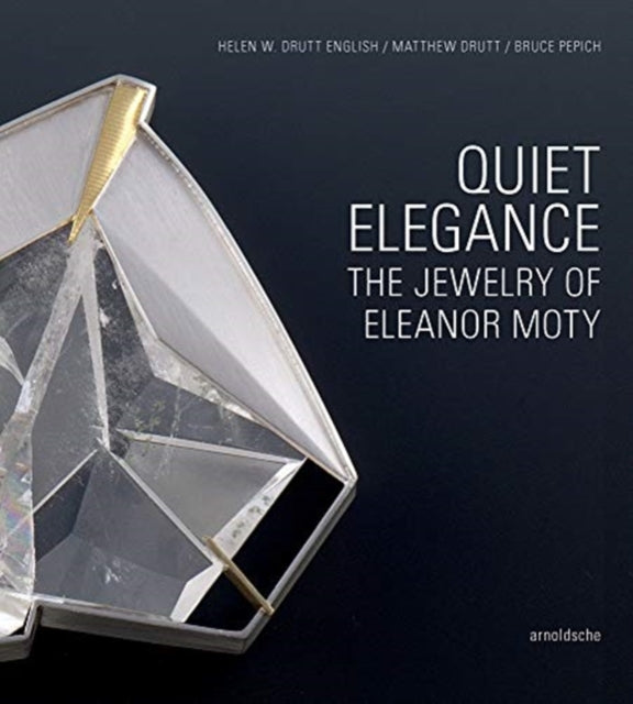 Quiet Elegance: The Jewelry of Eleanor Moty