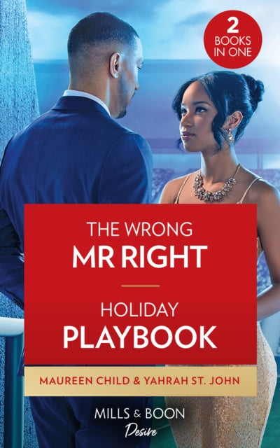 Wrong Mr. Right / Holiday Playbook: The Wrong Mr. Right (Dynasties: the Carey Center) / Holiday Playbook (Locketts of Tuxedo Park)