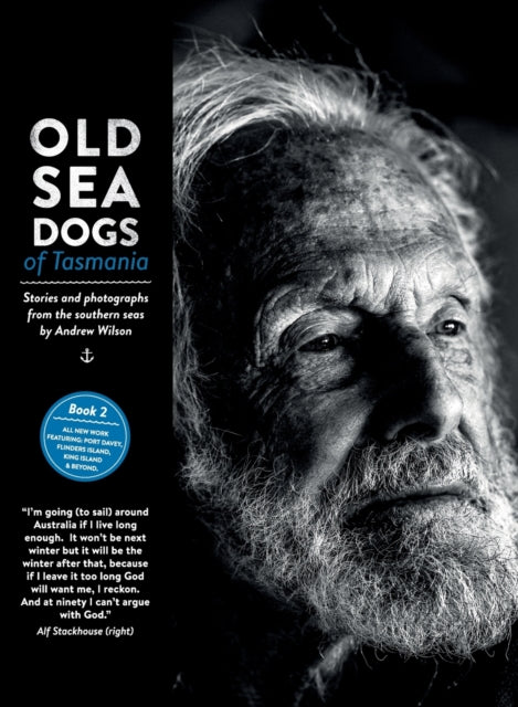 Old Sea Dogs of Tasmania Book 2: On Demand Edition