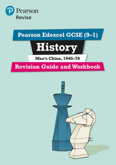 Pearson REVISE Edexcel GCSE (9-1) History Mao's China Revision Guide and Workbook: (with free online Revision Guide and Workbook) for home learning, 2021 assessments and 2022 exams