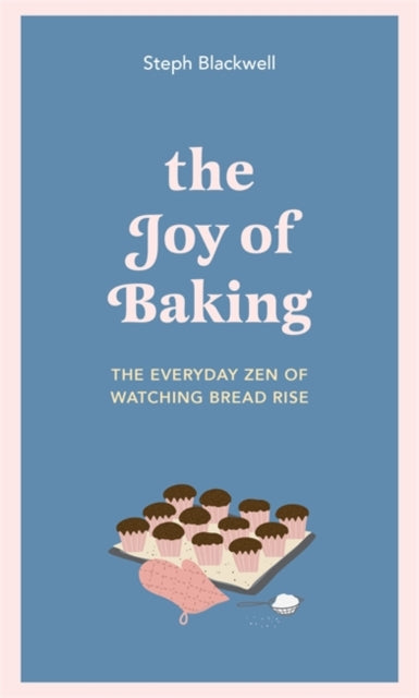 Joy of Baking: The everyday zen of watching bread rise