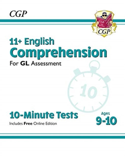 New 11+ GL 10-Minute Tests: English Comprehension - Ages 9-10 (with Online Edition)