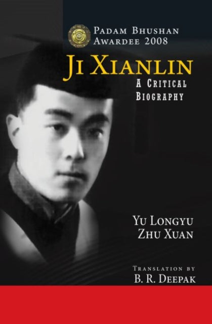 Ji Xianlin: A Critical Biography