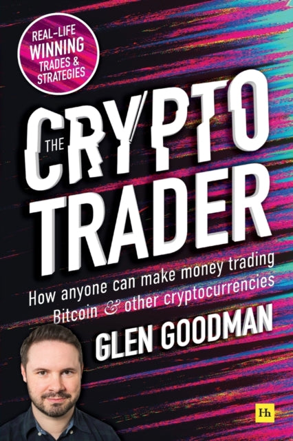 Crypto Trader: How anyone can make money trading Bitcoin and other cryptocurrencies