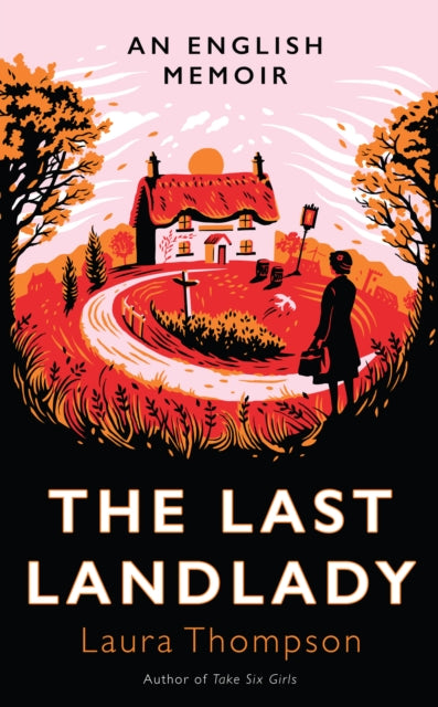 Last Landlady: An English Memoir