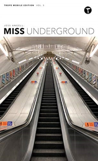 Jess Angell: Miss Underground: Miss Underground