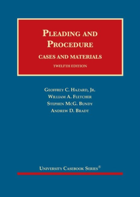 Pleading and Procedure: Cases and Materials