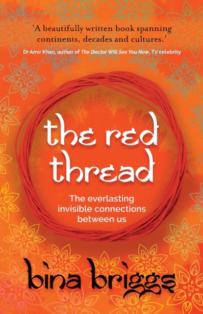 Red Thread: The everlasting invisible connections between us