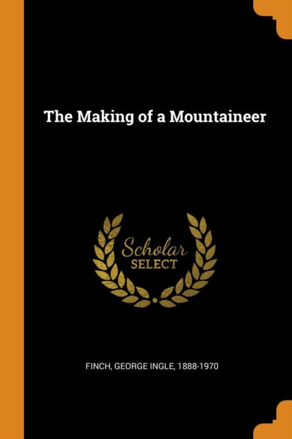 Making of a Mountaineer