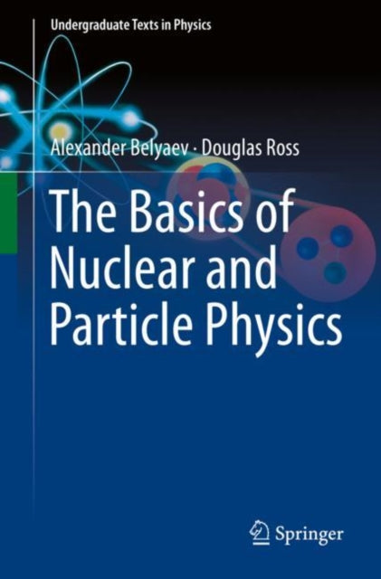 Basics of Nuclear and Particle Physics