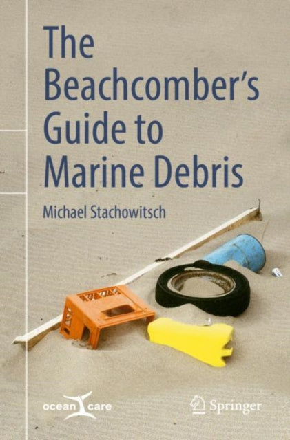 Beachcomber's Guide to Marine Debris