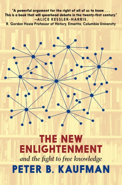 New Enlightenment And The Fight To Free Knowledge The