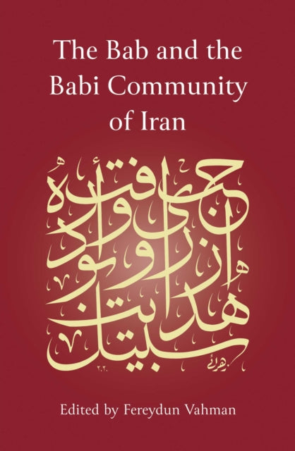 Bab and the Babi Community of Iran