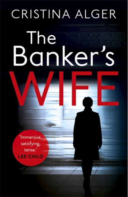 Banker's Wife: The addictive thriller that will keep you guessing