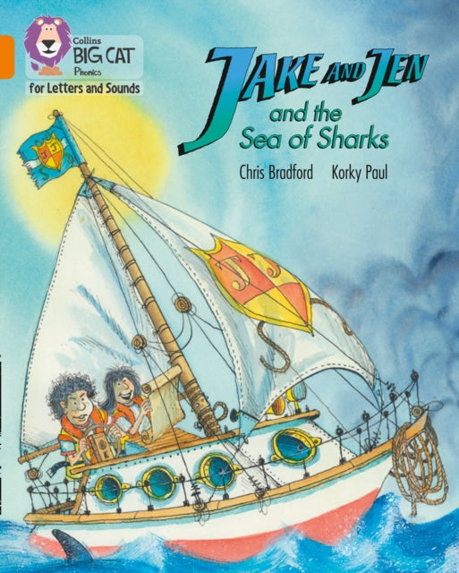 Jake and Jen and the Sea of Sharks: Band 06/Orange