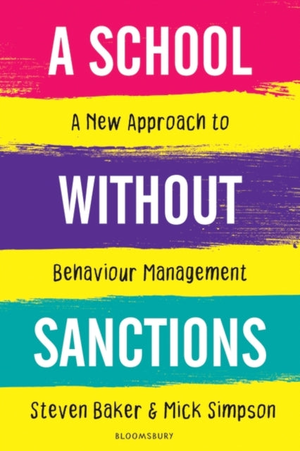 School Without Sanctions: A new approach to behaviour management