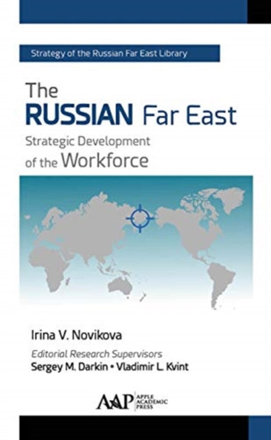 Russian Far East: Strategic Development of the Workforce