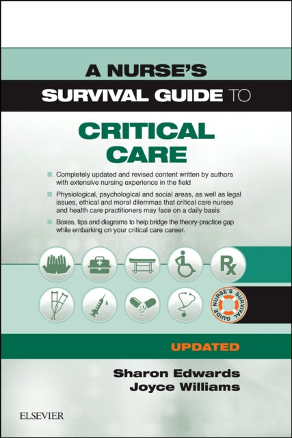 Nurse's Survival Guide to Critical Care - Updated Edition