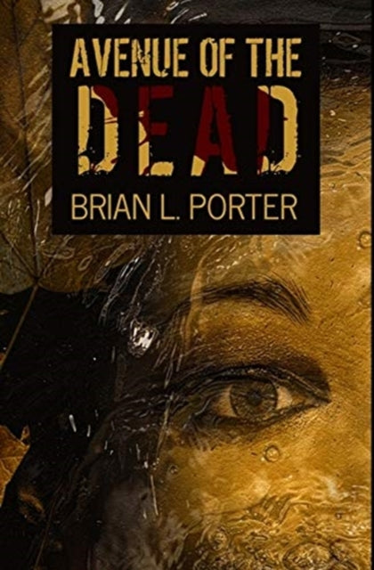 Avenue Of The Dead: Premium Hardcover Edition