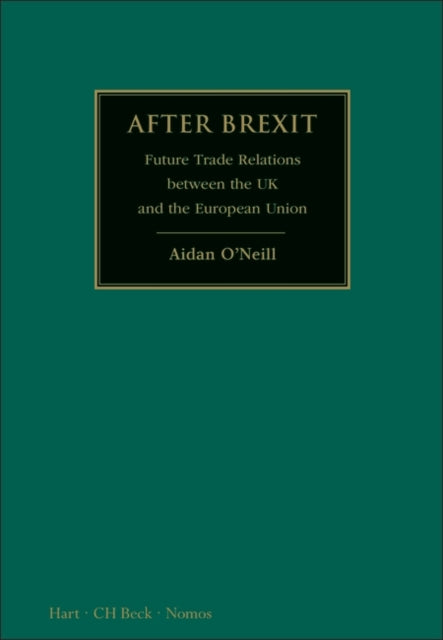 After Brexit: Future Trade Relations Between the UK and the European Union