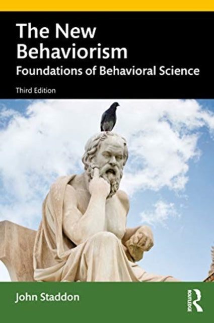 New Behaviorism: Foundations of Behavioral Science