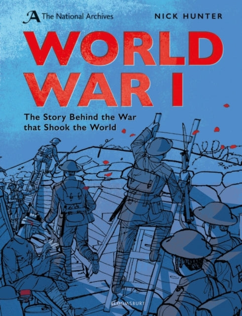National Archives: World War I: Anniversary Edition