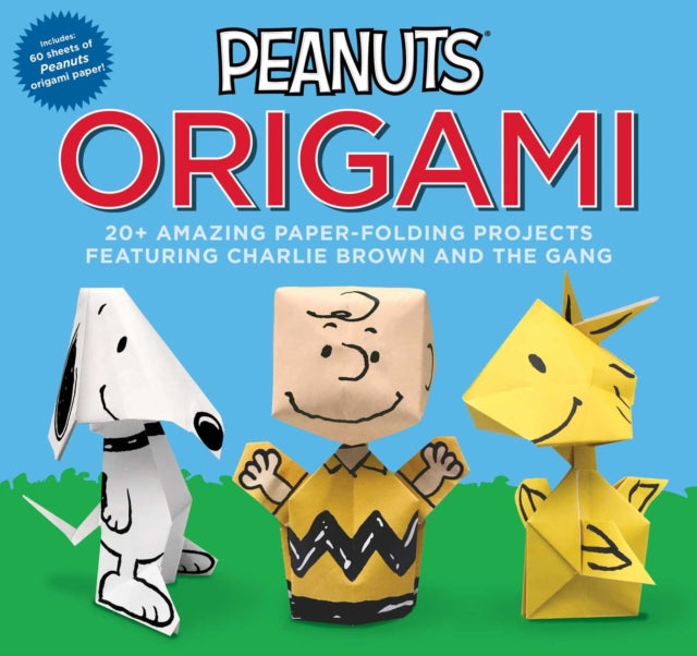 Peanuts Origami: 20+ Amazing Paper-Folding Projects Featuring Charlie Brown and the Gang