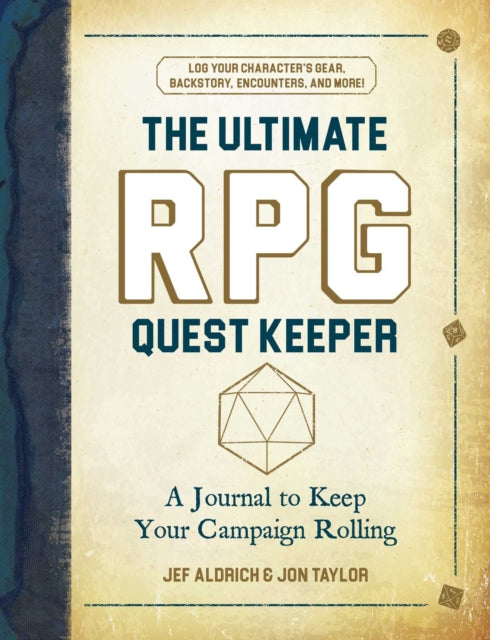 Ultimate RPG Quest Keeper: A Journal to Keep Your Campaign Rolling