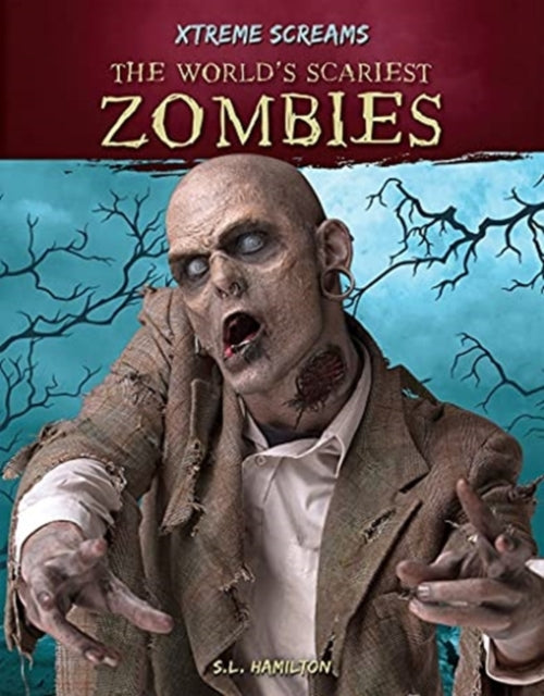 Xtreme Screams: The World's Scariest Zombies