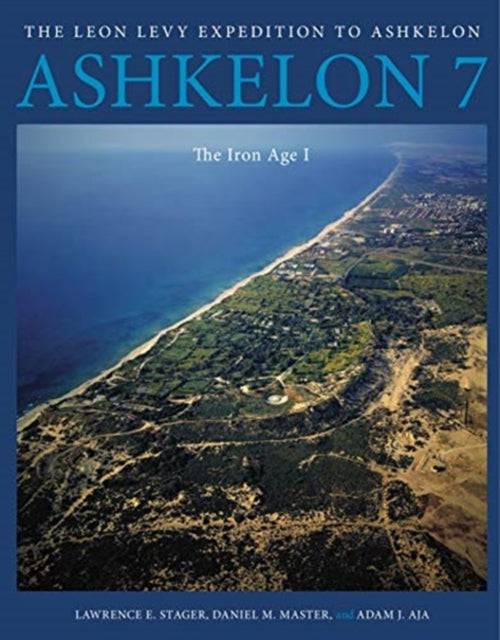 Ashkelon 7: The Iron Age I