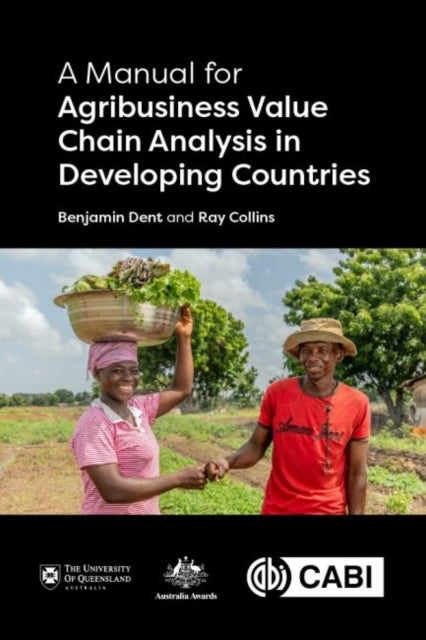 Manual for Agribusiness Value Chain Analysis in Developing Countries