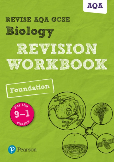 Pearson REVISE AQA GCSE (9-1) Biology Foundation Revision Workbook: for home learning, 2021 assessments and 2022 exams