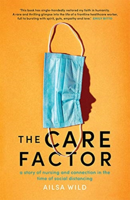 Care Factor: A story of nursing and connection in the time of social distancing
