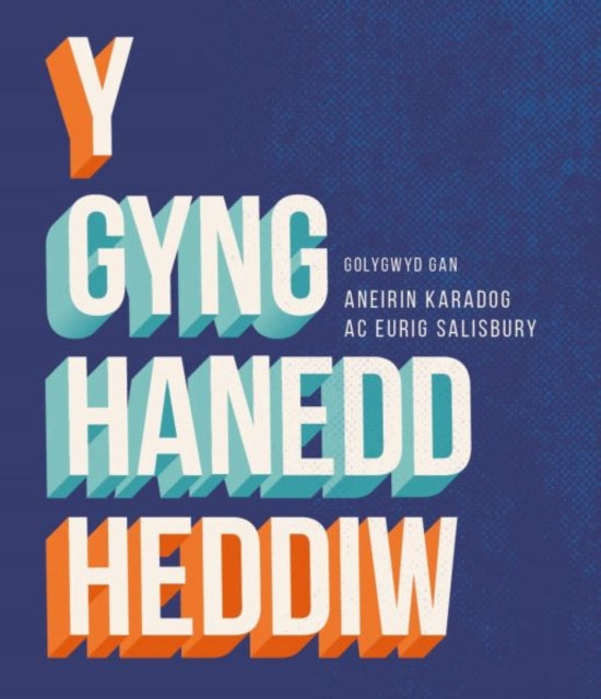 Gynghanedd Heddiw, Y