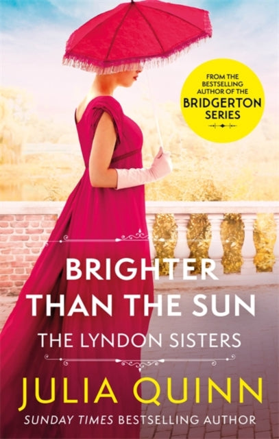 Brighter Than The Sun: a dazzling duet by the bestselling author of Bridgerton