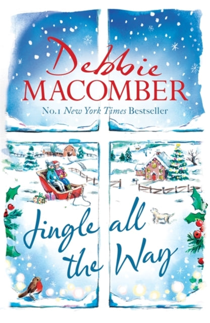 Jingle All the Way: Cosy up this Christmas with the ultimate feel-good and festive bestseller
