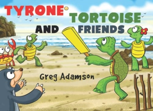 Tyrone Tortoise and Friends