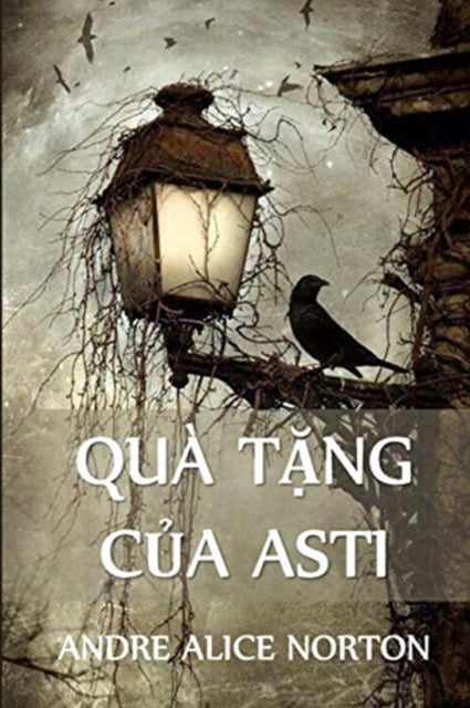 Qua Tặng Của Asti: The Gifts of Asti, Vietnamese edition