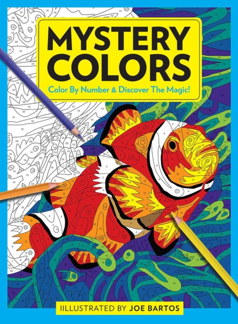 Mystery Colors: Color By Number & Discover the Magic!