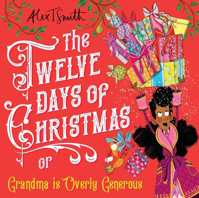 Twelve Days of Christmas: Grandma is Overly Generous