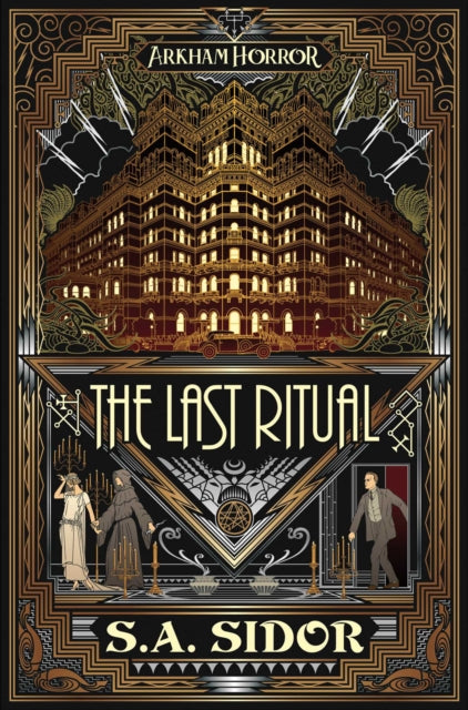 Last Ritual: An Arkham Horror Novel