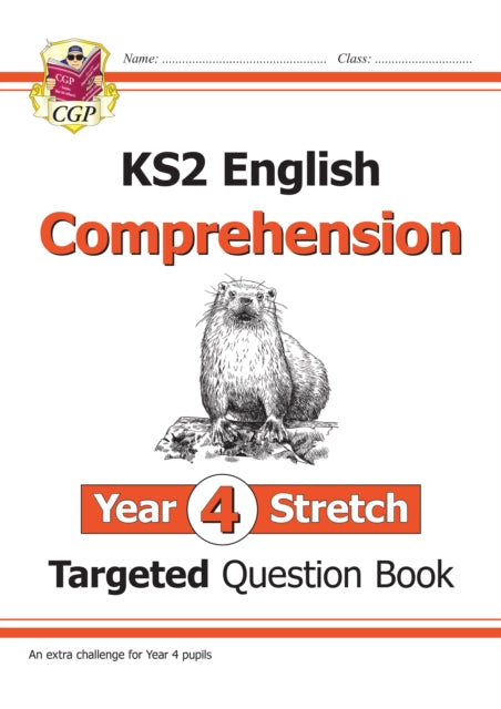 New KS2 English Targeted Question Book: Challenging Reading Comprehension - Year 4 Stretch (+ Ans)